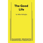 The Good Life - Paperback