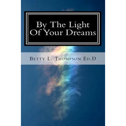 By The Light Of Your Dreams - Paperback