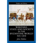 Warfare, State and Society in the Byzantine World 565-1204 - Paperback