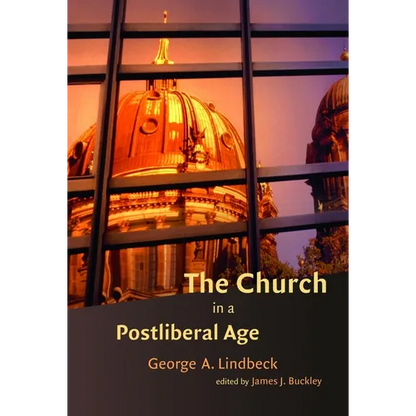 The Church in a Postliberal Age - Paperback