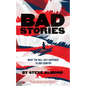 Bad Stories: What the Hell Just Happened to Our Country - Paperback