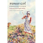 Pioneer Girl Perspectives - Hardcover