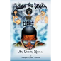 When the Smoke Clears: An Urban Novel - Paperback