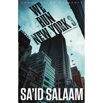 We Run New York 3: A ghetto game of thrones - Paperback