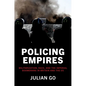 Policing Empires: Militarization, Race, and the Imperial Boomerang in Britain and the Us - Paperback