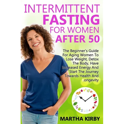 Intermittent Fasting For Women After 50 - Paperback