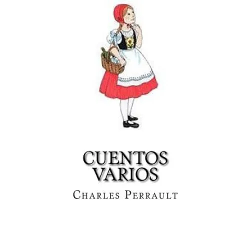 Cuentos Varios: Caperucita Roja, El gato con bota - Paperback
