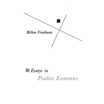 Essays in Positive Economics - Paperback