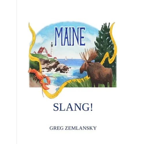 Maine Slang! - Paperback