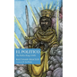 El Político: The Perfect King (1640) - Paperback