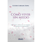 Como Vivir Sin Miedo - Paperback
