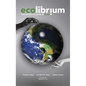 Ecolibrium: The Sacred Balance in Islam - Hardcover