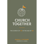 Church Together: The Church of We in the Age of Me - Paperback