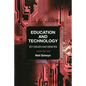 Education and Technology: Key Issues and Debates - Paperback