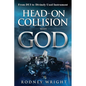 Head-On Collision with God: From DUI to Divinely Used Instrument - Paperback