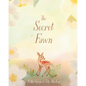 The Secret Fawn - Hardcover