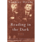 Reading in the Dark - Paperback