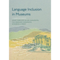 Language Inclusion in Museums - Hardcover