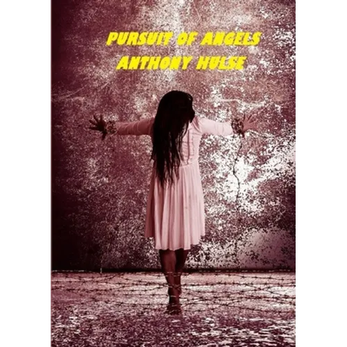 Pursuit of Angels. - Paperback