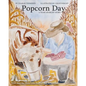 Popcorn Day - Paperback