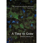 The Dominicans of Racine, Wisconsin: Volume Three: 1901-1964: A Time to Grow - Hardcover