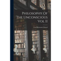 Philosophy Of The Unconscious Vol II - Paperback