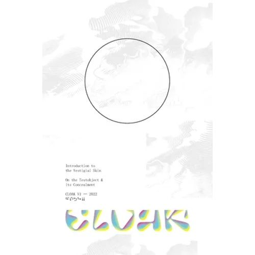 Cloak: On the Textobject & its Concealment - Paperback