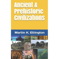Ancient & Prehistoric Civilizations - Paperback
