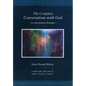 The Complete Conversations with God: An Uncommon Dialogue - Hardcover