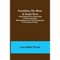 Furnishing the Home of Good Taste: A Brief Sketch of the Period Styles in Interior Decoration with Suggestions as to Their Employment in the Homes of - Paperback