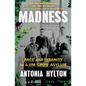 Madness: Race and Insanity in a Jim Crow Asylum - Paperback
