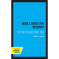 India's Quest for Security: Defence Policies 1947-1965 - Paperback