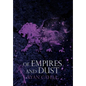 Of Empires and Dust - Hardcover