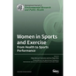 Women in Sports and Exercise: From Health to Sports Performance - Hardcover