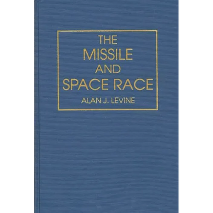 The Missile and Space Race - Hardcover