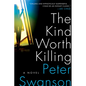The Kind Worth Killing - Paperback