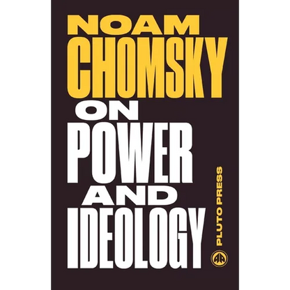 On Power and Ideology: The Managua Lectures - Paperback