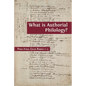 What is Authorial Philology? - Paperback