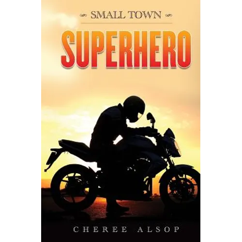 Small Town Superhero - Paperback