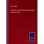 A Treatise on Waterworks for the Supply of Cities and Towns - Paperback