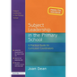 Subject Leadership in the Primary School: A Practical Guide for Curriculum Coordinators - Paperback