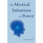 The Mystical Initiations of Power - Paperback