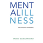 Mental Illness: The Silent Pandemic - Paperback
