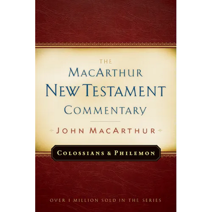 Colossians and Philemon MacArthur New Testament Commentary: Volume 22 - Hardcover