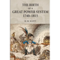 The Birth of a Great Power System, 1740-1815 - Paperback