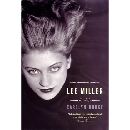 Lee Miller: A Life - Paperback