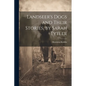 Landseer's Dogs and Their Stories, by Sarah Tytler - Paperback