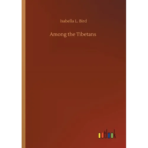 Among the Tibetans - Paperback