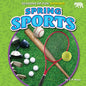 Spring Sports - Library Binding