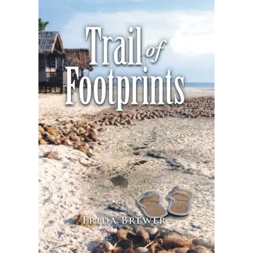 Trail of Footprints - Hardcover